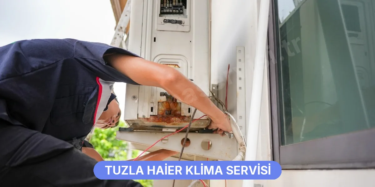 Tuzla Haier Klima Servisi