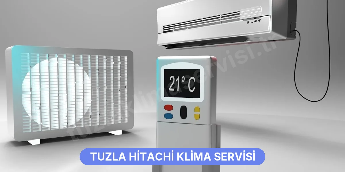 Tuzla Hitachi Klima Servisi