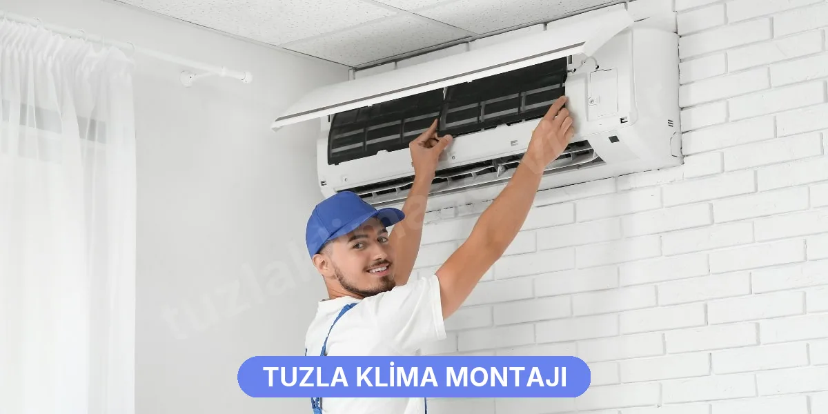 Tuzla Klima Montajı