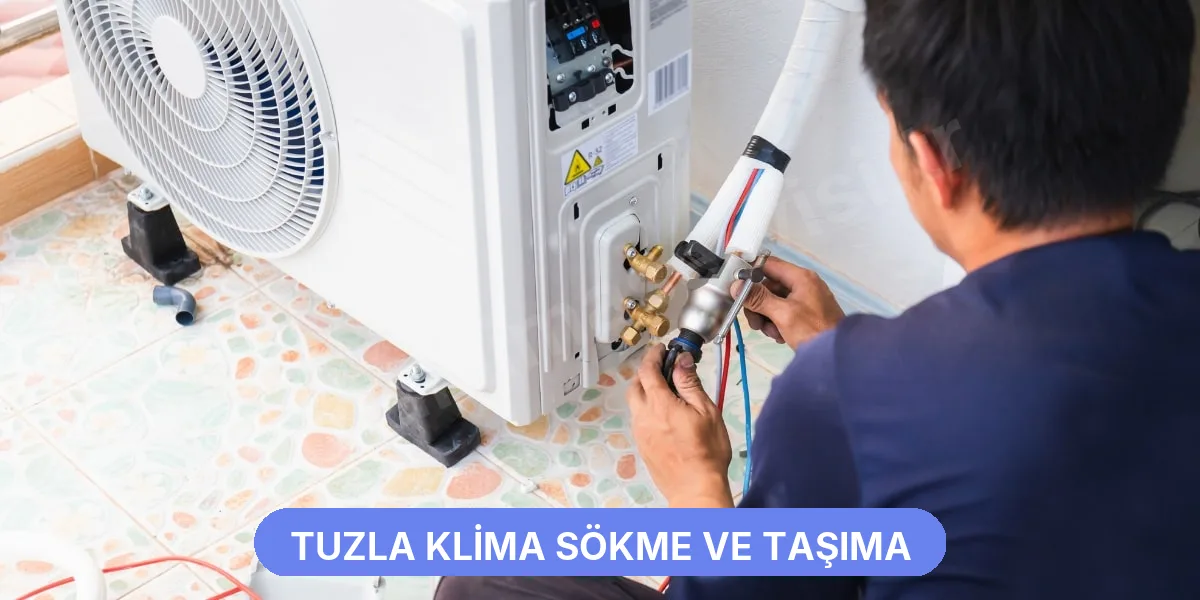 Tuzla Klima Sökme ve Taşıma