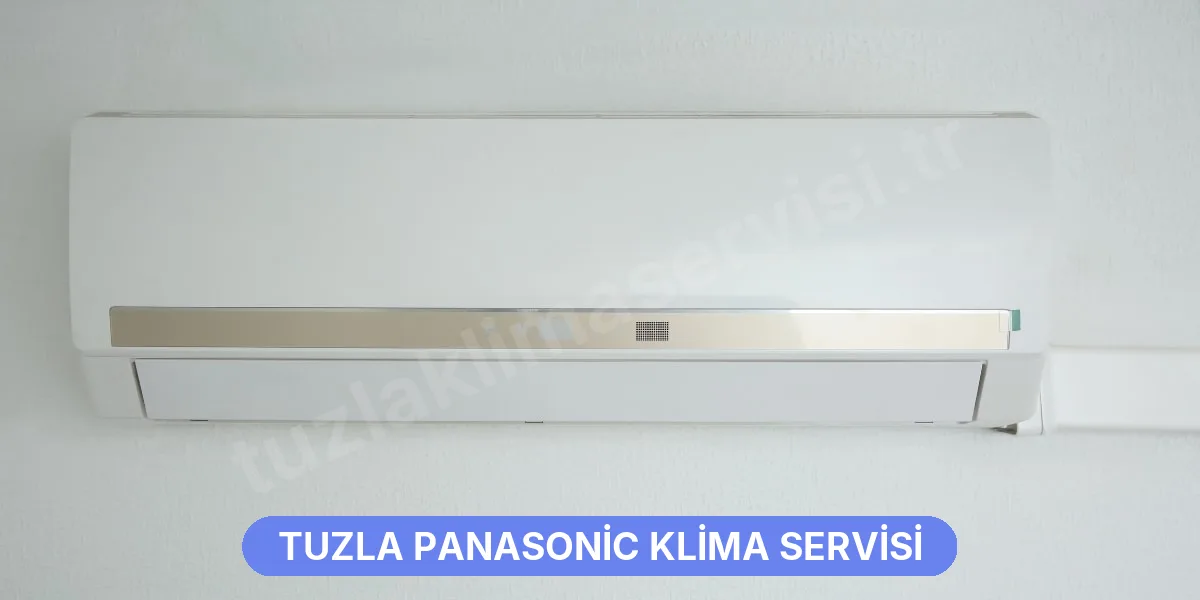 Tuzla Panasonic Klima Servisi