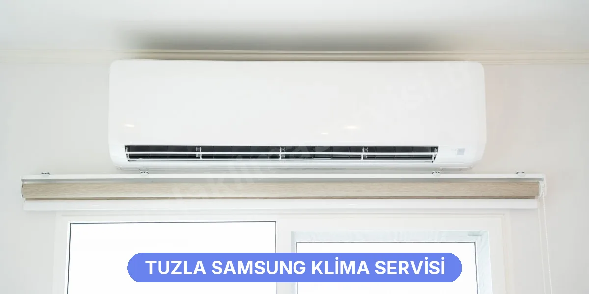 Tuzla Samsung Klima Servisi