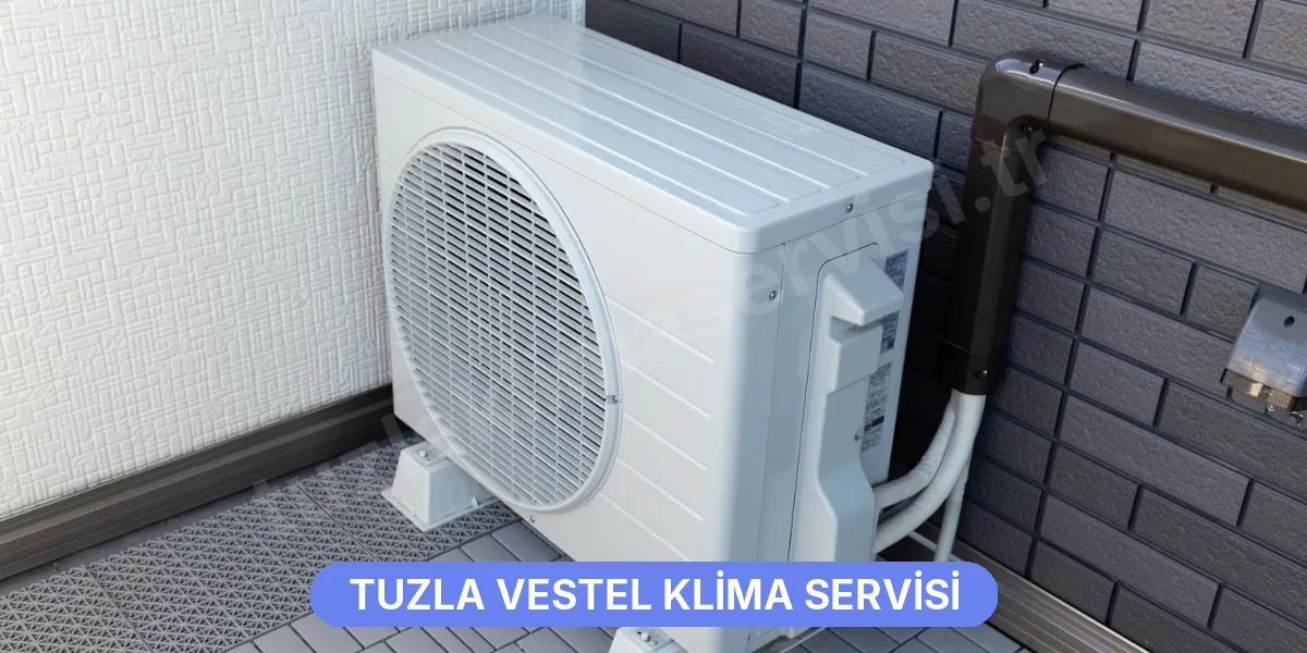 Tuzla Vestel Klima Servisi